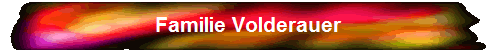 Familie Volderauer